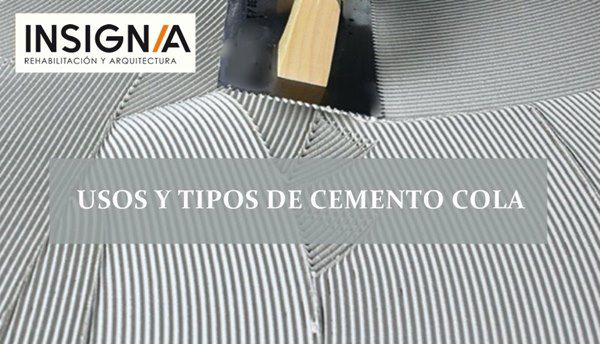 tipos de cemento cola