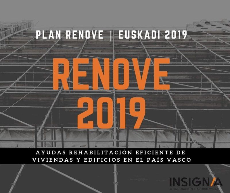 plan renove pais vaso ayudas rehabilitacion eficiente de viviendas en euskadi 2019