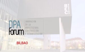 DPA Forum Bilbao 2020 de la construccion y rehabilitacion