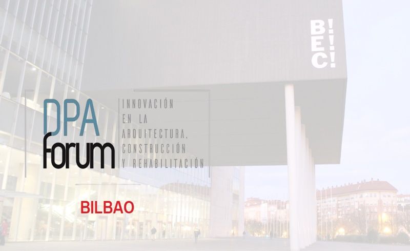 DPA Forum Bilbao 2020 de la construccion y rehabilitacion
