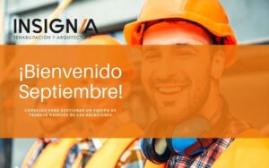 consejos para gestionar un equipo de trabajo de reforma de viviendas en Bizkaia