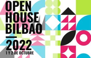 Open House Bilbao arquitectura y urbanismo 2022 puertas abiertas